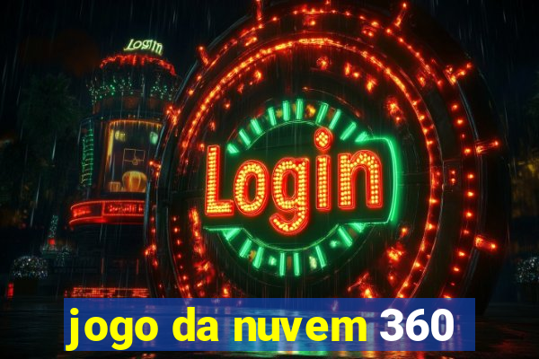 jogo da nuvem 360